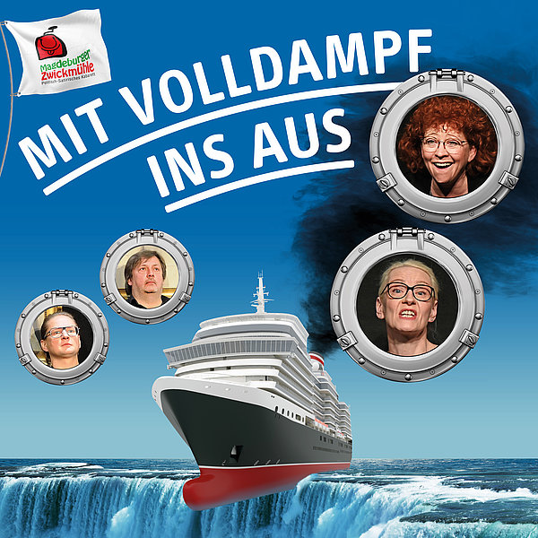 „Mit Volldampf ins Aus“ – politisches Kabarett in der Magdeburger Zwickmühle