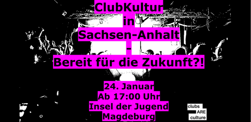 clubkultur sachsen-anhalt